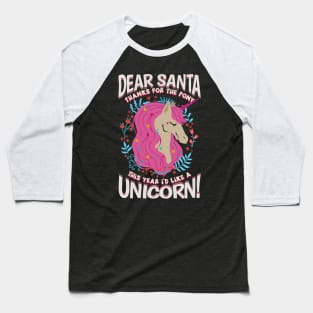 Dear Santa Christmas Unicorn Merry Xmas Baseball T-Shirt